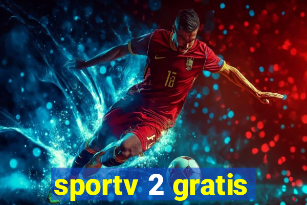 sportv 2 gratis